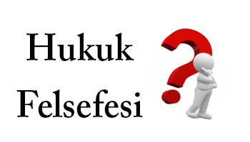 Hukuk Felsefesi Temel Kavramlar ve Adalet